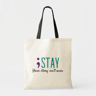 BLIJF Je verhaal gaat niet over zelfmoordpreventie Tote Bag