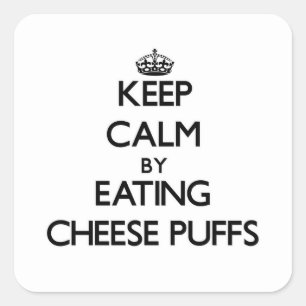 Blijf kalm door het eten van Cheese Puffs Vierkante Sticker