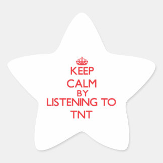 Blijf kalm door naar TNT te luisteren Ster Sticker