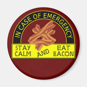 Blijf kalm, Eat Bacon Magnet Magneet