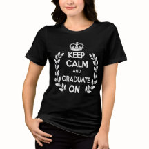 Blijf kalm en Afstuderen op T-shirt Funny Graduat