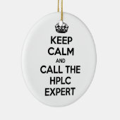 Blijf kalm en bel de HPLC-expert Keramisch Ornament (Rechts)