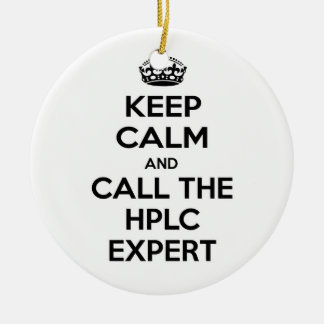 Blijf kalm en bel de HPLC-expert Keramisch Ornament
