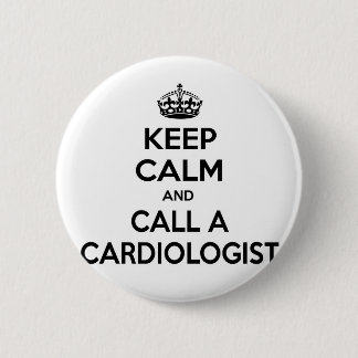 Blijf kalm en bel een cardioloog ronde button 5,7 cm