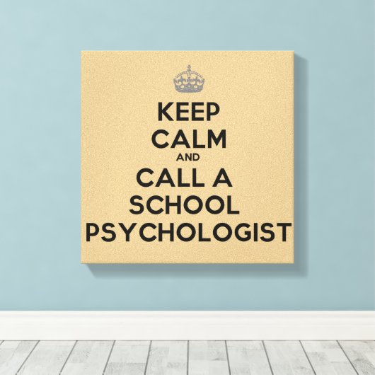 Blijf kalm en bel een school psycholoog canvas (Insitu (Houten vloer))