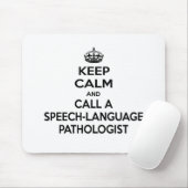 Blijf kalm en bel een spraaktaal patholoog muismat (Met muis)