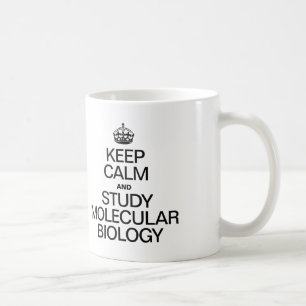 BLIJF KALM EN BESTUDEER MOLECULAIRE BIOLOGIE KOFFIEMOK