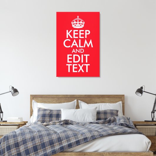 Blijf kalm en bewerk tekst canvas afdruk (Insitu (Slaapkamer))
