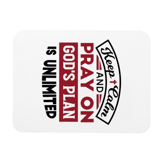 Blijf kalm en bid dat Gods plan onbeperkt is Magneet (Horizontaal)