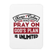 Blijf kalm en bid dat Gods plan onbeperkt is Magneet (Verticaal)