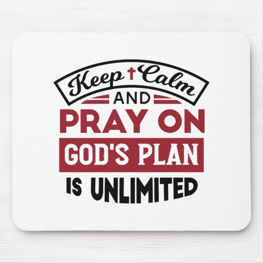 Blijf kalm en bid dat Gods plan onbeperkt is Muismat (Voorkant)
