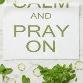 Blijf kalm en bid op groot koninklijk besluit theedoek (Gevouwen)