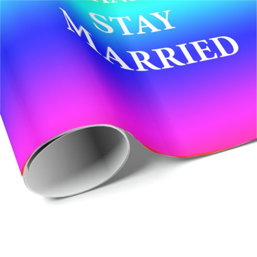 Blijf kalm en blijf getrouwd Glossy Wrapping Cadeaupapier (Rol Hoek)