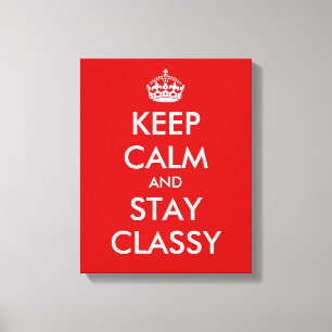 Blijf kalm en blijf stijlvol canvas print   kunst 