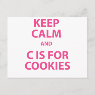 Blijf kalm en C is voor cookies Briefkaart