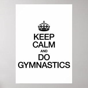 BLIJF KALM EN DOE GYMNASTIEK POSTER