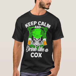Blijf kalm en drink als een COX st patricks dag lu T-shirt