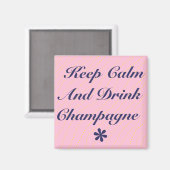 Blijf kalm en Drink champagne roze Magneet (Voorkant / Achterkant)