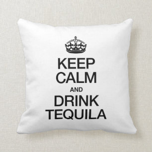 BLIJF KALM EN DRINK TEQUILA KUSSEN