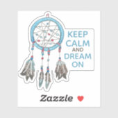 Blijf kalm en droom op Dreamcatcher Sticker (Vel)