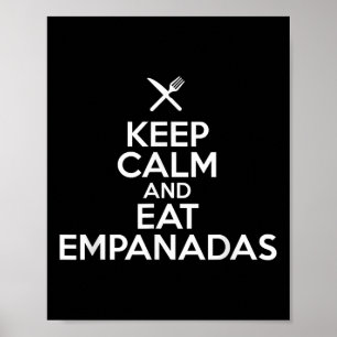 Blijf kalm en eet empanadas culinair en humoristis poster