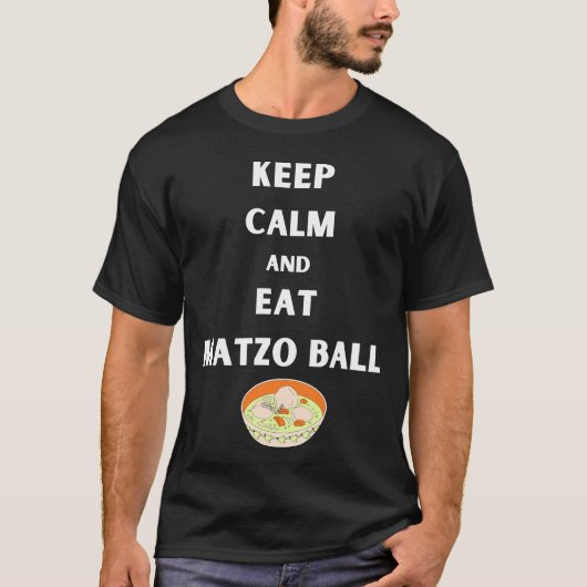 Blijf kalm en eet Matzo Ball Funny Pesach T-shirt (Voorkant)