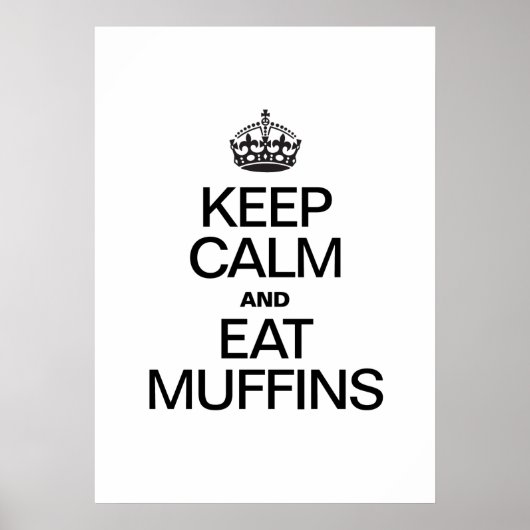 BLIJF KALM EN EET MUFFINS POSTER (Voorkant)