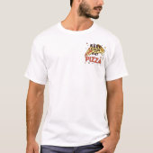 Blijf kalm en eet Pizza Funny Food Gezegden T-shir T-shirt (Voorkant)