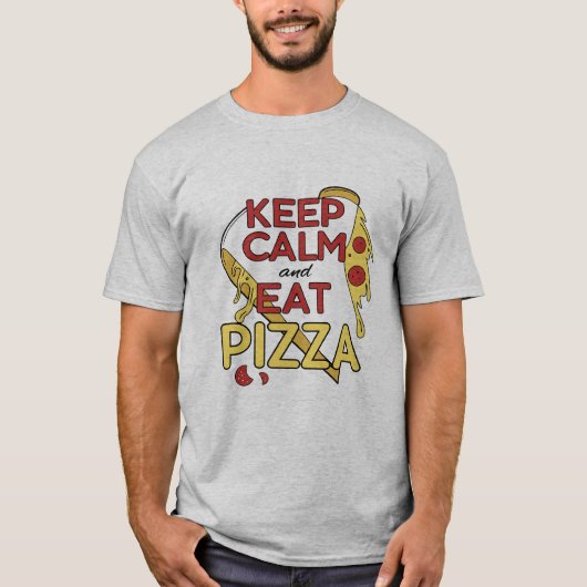 Blijf kalm en eet pizza slice art grappig grafisch t-shirt (Voorkant)