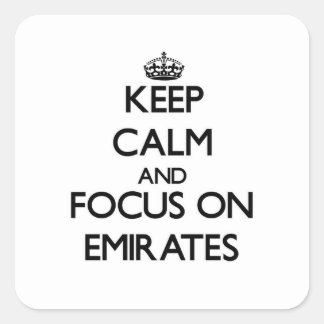 Blijf kalm en focus op EMIRATES Vierkante Sticker