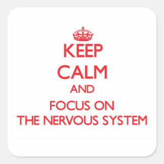 Blijf kalm en focus op het zenuwstelsel vierkante sticker
