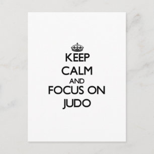 Blijf kalm en focus op Judo Briefkaart