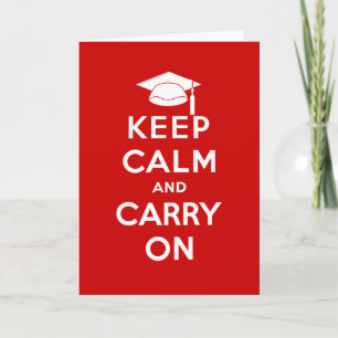 Blijf kalm en ga door met Afstuderen Gefeliciteerd Kaart