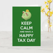 Blijf kalm en heb een Happy Tax Day met spaarvarke Kaart (Gele Bloem)