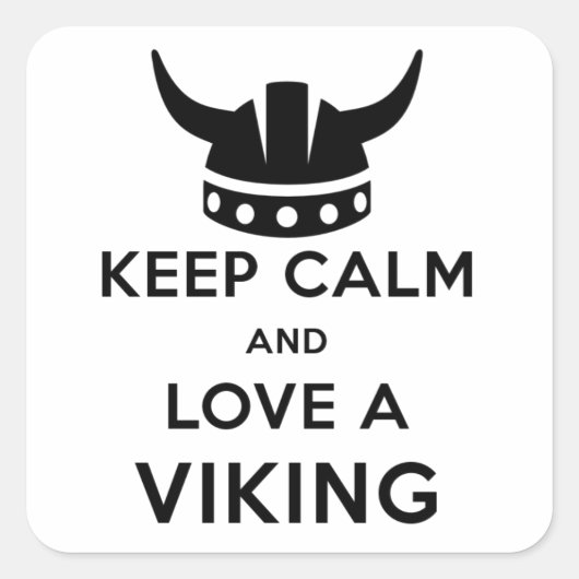 Blijf kalm en hou van een Viking sticker - vierkan (Voorkant)