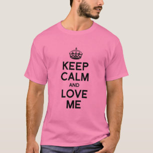 BLIJF KALM EN HOU VAN ME T-SHIRT