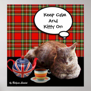 "Blijf kalm en kitty aan" ,rode tartan, theevisite Poster