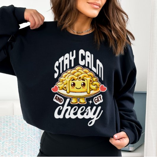 Blijf kalm en krijg cheesy Mac en kaas Trui