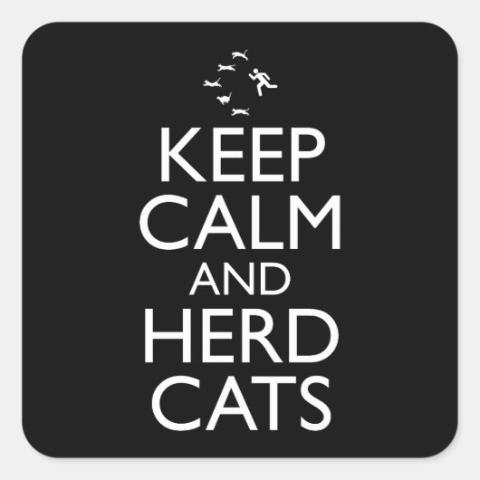 Blijf kalm en kudde katten vierkante sticker (Voorkant)