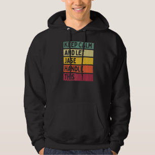 Blijf kalm en laat Jase deze retro quote afhandele Hoodie