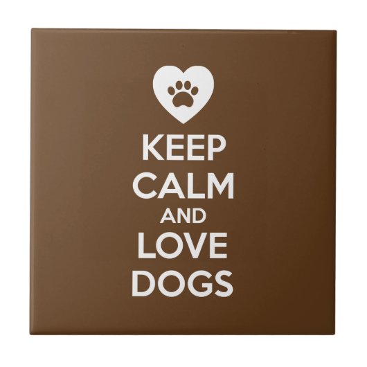 Blijf kalm en liefdeshonden tegeltje (Voorkant)