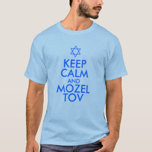 BLIJF KALM en MAZEL TOV T-shirt