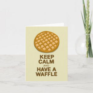 Blijf kalm en neem een wafel Kaart