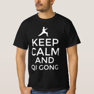Blijf kalm en Qi Gong T-shirt