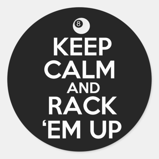 Blijf kalm en Rack ze omhoog. Ronde Sticker (Voorkant)