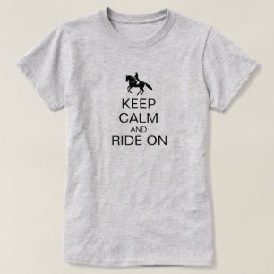 Blijf kalm en rijd op grappige ruitersport t-shirt