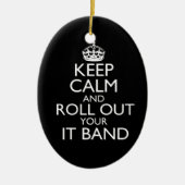 Blijf kalm en rol uw IT-band Ornament uit (Voorkant)