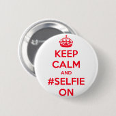 Blijf kalm en #selfie door ronde button 5,7 cm (Voorkant /achterkant)