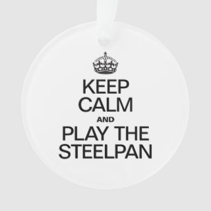 BLIJF KALM EN SPEEL DE STEELPAN ORNAMENT
