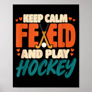 Blijf kalm en speel hockeyveld hockey poster